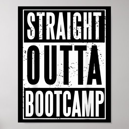 Straight Outta Military Bootcamp Soldier  Poster (Voorkant)