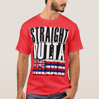 Straight Outta Milolii Hawaii State Flag beroemd g T-shirt
