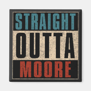 Straight Outta Moore Oklahoma OK Magneet