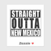 Straight Outta New Mexico Word Art Vinyl Decal Sticker (Vel)