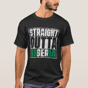 Straight Outta Nigeria Flag T-shirt