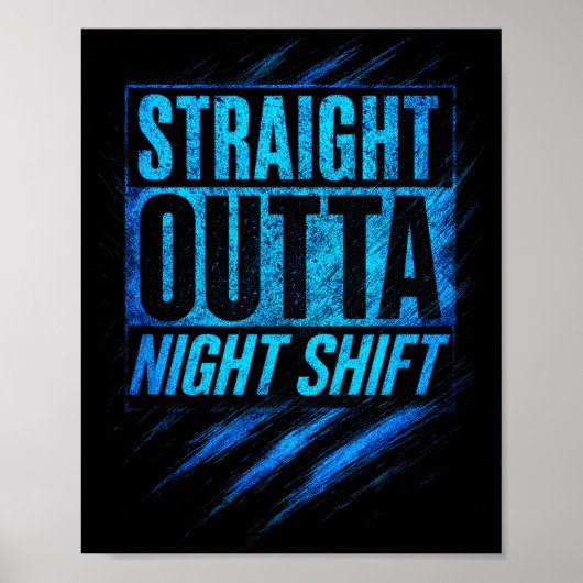 Straight Outta Night Shift - Funny Owl Workers  Poster (Voorkant)