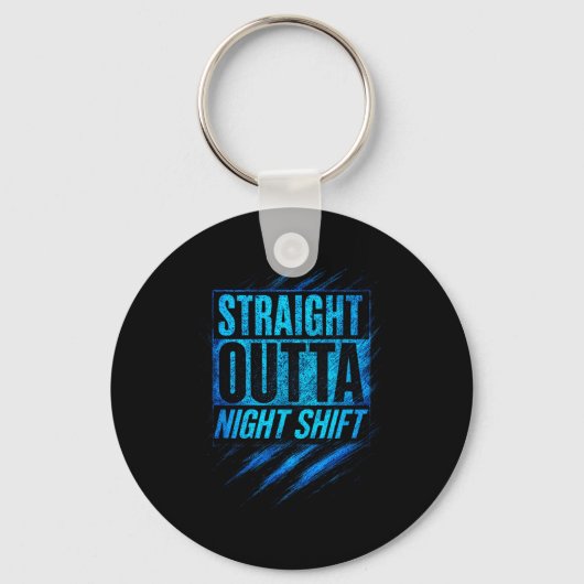 Straight Outta Night Shift - Funny Owl Workers Sleutelhanger (Voorkant)