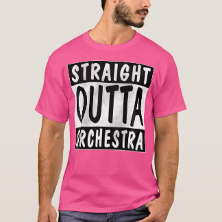 Straight Outta Orchestra T-shirt