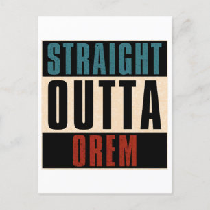 Straight Outta Orem Utah UT Briefkaart
