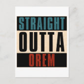 Straight Outta Orem Utah UT Briefkaart (Voorkant)