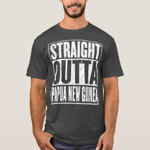 Straight Outta Papoea-Nieuw-Guinea  T-shirt