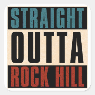 Straight Outta Rock Hill South Carolina SC Verenig Vierkante Sticker