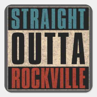 Straight Outta Rockville Maryland, MD Vierkante Sticker