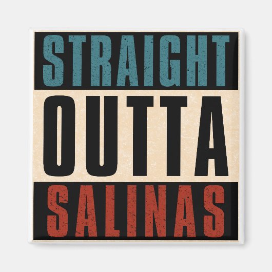 Straight Outta Salinas Californië Magneet (Voorkant)