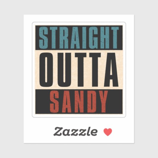 Straight Outta Sandy Utah UT Sticker (Vel)