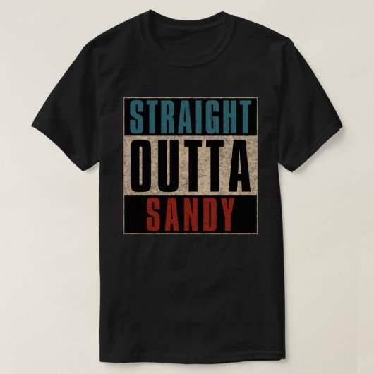 Straight Outta Sandy Utah UT T-shirt (Design voorkant)