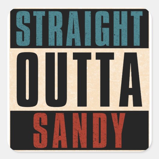 Straight Outta Sandy Utah UT Vierkante Sticker (Voorkant)