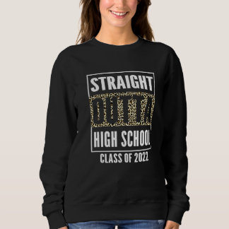 Straight Outta School of 22 Leopard High School Gr Trui