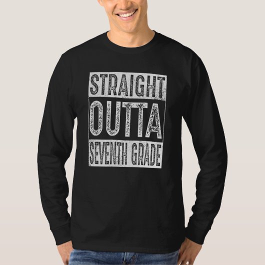 Straight Outta Seventh Grade  7th Graduation T-shirt (Voorkant)