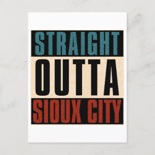 Straight Outta Sioux City Iowa IA Briefkaart