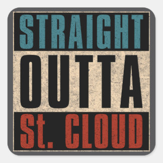 Straight Outta St. Cloud Minnesota MN Vierkante Sticker