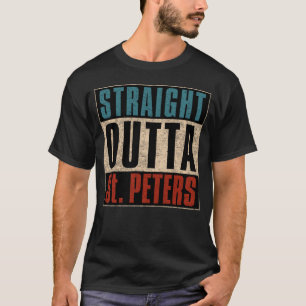 Straight Outta St. Peters Missouri MO T-shirt