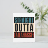 Straight Outta Tallahassee Florida FL Briefkaart (Staand voorkant)