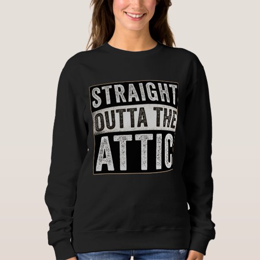 Straight Outta the Attic  WiFi HVAC Tech Installer Trui (Voorkant)