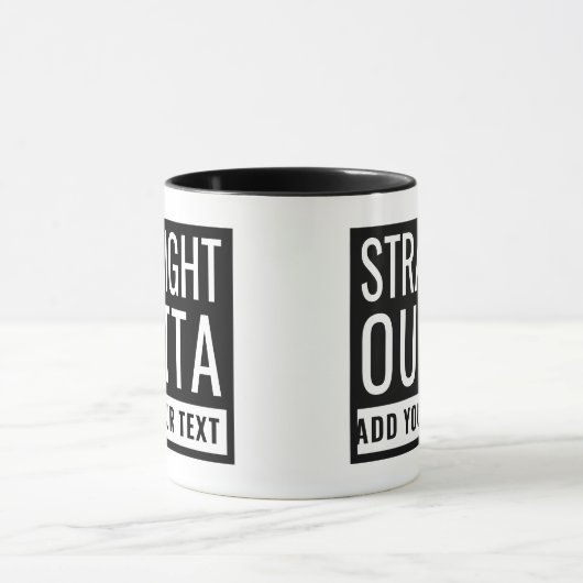 Straight Outta Toevoegen Jouw tekst Leuke Parodie  Mok (Midden)