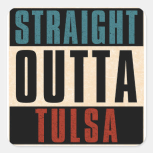 Straight Outta Tulsa Oklahoma OK Vierkante Sticker