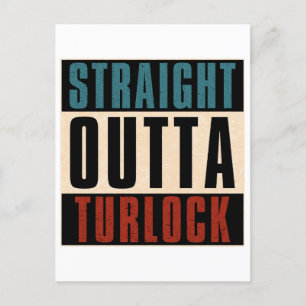 Straight Outta Turlock Californië Briefkaart