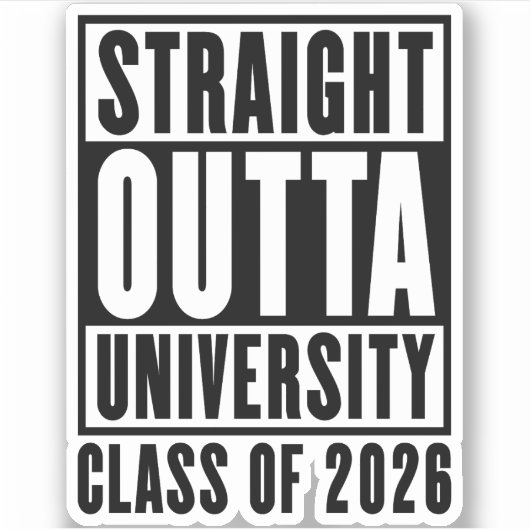 Straight Outta University Klasse van 2026 Sticker (Voorkant)