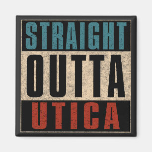Straight Outta Utica New York Magneet