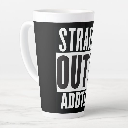 Straight Outta voegt jouw tekst toe Latte Mok (Linkerhoek)