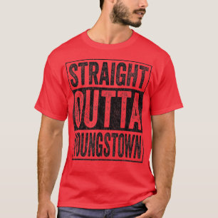Straight Outta Youngstown T-shirt