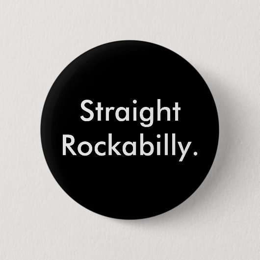 Straight Rockabilly Button (Voorkant)