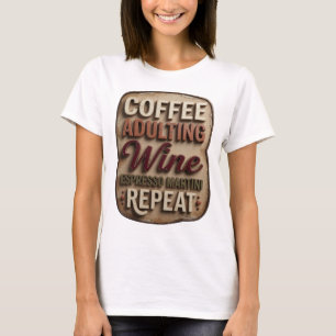 Strakke COFFIE VOLWASSEN WORDEN WIJN ESPRESSO MART T-shirt