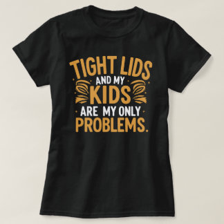 Strakke Deksels & Kinderchaos" Grappig Ouderschap T-shirt