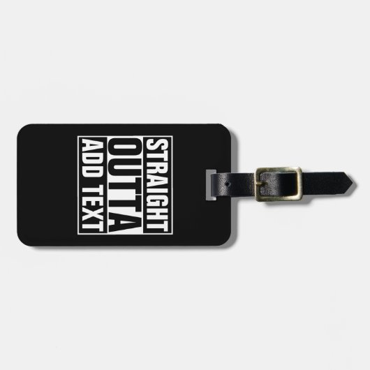 STRAKTE OUTTA - voeg hier jouw tekst/creëer eigen  Bagagelabel (Voorkant horizontaal)