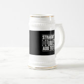 STRAKTE OUTTA - voeg hier jouw tekst/creëer eigen Bierpul (Voorkant rechts)