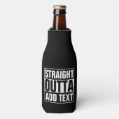 STRAKTE OUTTA - voeg hier jouw tekst/creëer eigen  Flesjeskoeler (Fles Voorkant)
