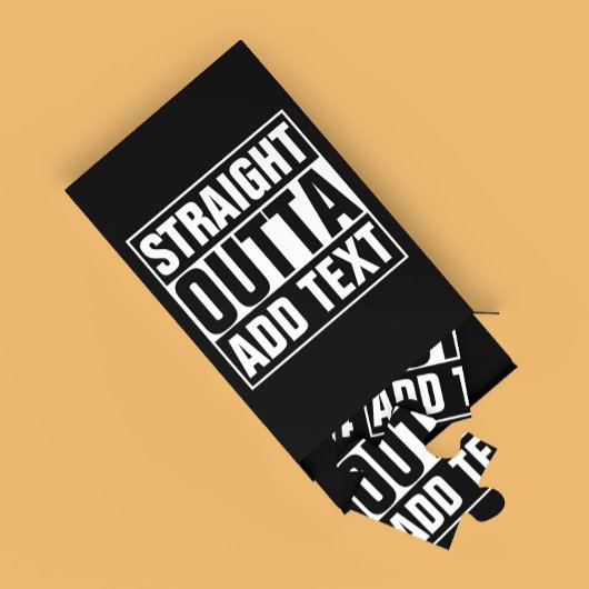 STRAKTE OUTTA - voeg hier jouw tekst/creëer eigen  Legpuzzel