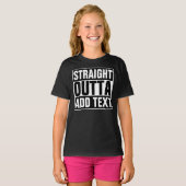 STRAKTE OUTTA - voeg hier jouw tekst/creëer eigen  T-shirt (Voorkant volledig)