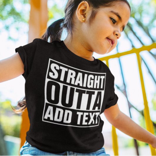 STRAKTE OUTTA - voeg hier jouw tekst/creëer eigen  T-shirt