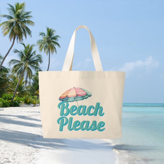 Strand alsjeblieft Schattige & grappig Grote Tote Bag