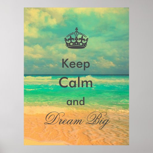 strand "Keep Calm and Dream Big", citaat Poster (Voorkant)
