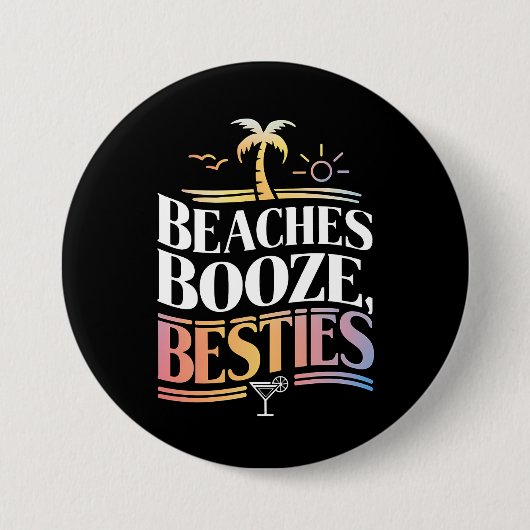 Stranden Booze & Besties Kokosnoot Zomer Ronde Button 7,6 Cm (Voorkant)