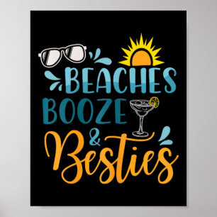 Stranden Booze en Besties Funny Beach Lover Zomer Poster