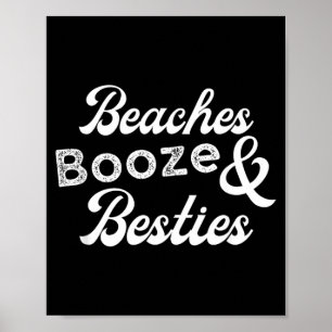 Stranden Drank en Beste Vriendinnen Grappig Weeken Poster