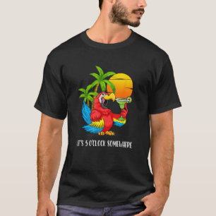 Strandzomer Drink papegaai Het is 5 uur Somewh T-shirt
