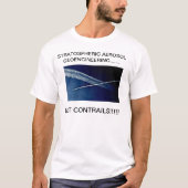 STRATOSFERISCHE AEROSOL GEOENGINEERING....... T-SHIRT (Voorkant)