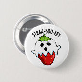 Straw-boo-ry Grappige Aardbei Pun Ronde Button 5,7 Cm (Voorkant /achterkant)