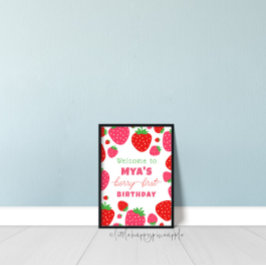 Strawberry Berry First Birthday Welcome Sign. Poster