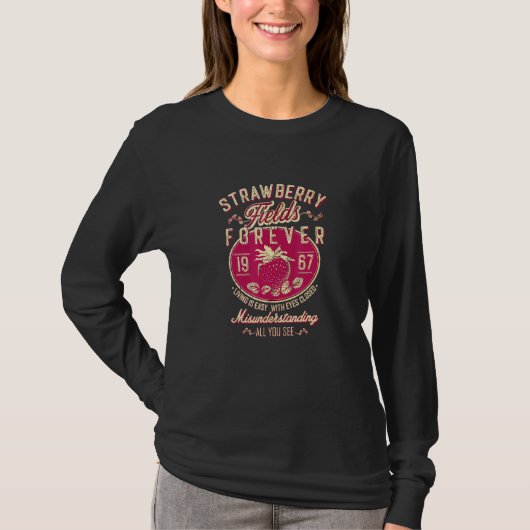 Strawberry Fields for ever aardbery Fields Teemus T-shirt (Voorkant)